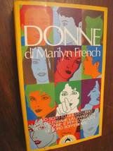 DONNE Marilyn French Bompiani 1987 I grandi tascabili vendo da ROBYEPIERRE - £10.39 GBP