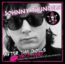 Johnny Thunders After The DOLLS1977-1987(T - Cd - £19.24 GBP