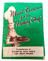 Meat Recipes For The Family Chef 1952 National Live Stock And Meat Board - £6.21 GBP