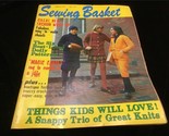 Sewing Basket Magazine March 1972 Great, New Fashion Wrap Up - $10.00