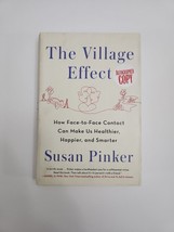 Village Effect : How Face-to-Face Contact Can ... - Signed Not Verified - $27.72