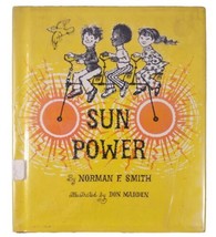Sun power (Science is what and why books) by Norman F. Smith HCDJ ~ VTG ... - £30.94 GBP