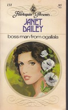 Dailey, Janet - Boss Man From Ogallala - Harlequin Presents - # 131 - £1.77 GBP