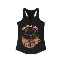 books cats and coffee funny animal lovers gift Women&#39;s Ideal Racerback Tank - $18.32+