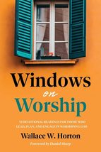 Windows on Worship: 52 Devotional Readings for Those Who Lead, Plan, and... - $4.08