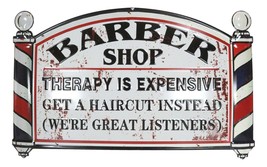 Barber Shop Therapy Is Expensive Get A Haircut Metal Novelty Wall Decor Sign 23&quot; - £25.71 GBP