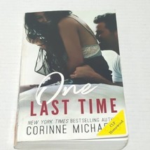 One Last Time - Paperback By Michaels, Corinne - GOOD - £6.24 GBP