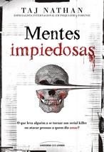 Mentes impiedosas - O que leva alguem a se tornar um serial killer ou atacar pes - £32.62 GBP