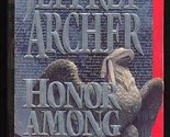Honor Among Thieves Archer, Jeffrey - $2.93