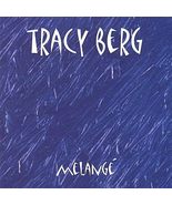 Melange [Audio CD] Tracy Berg - $34.17 CAD