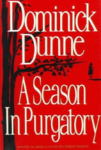 A Season in Purgatory - Dominick Dunne  - Book Club Edition Hardcover - Like New - £2.39 GBP