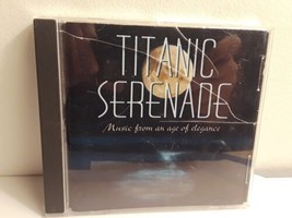 Titanic Serenade : Music From An Age Of Elegance (CD, 1997, BCI Music) - £5.95 GBP