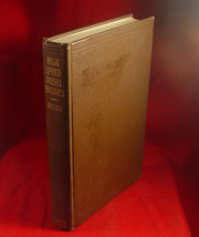 High Speed Diesel Engines by Heldt  -1st edition 1932 - $63.70