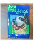 Best Hikes with Dogs: Texas Hill Country &amp; Gulf Coast - $12.49 CAD