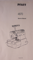Pfaff 4870 Service Manual Hobbylock Hard Copy - £12.76 GBP