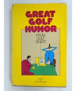 Great Golf Humor From Golf Digest Edited by Larry Sheehan HC 1979 1st ed... - £10.19 GBP