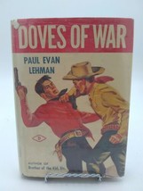Doves of War by Paul Evan Lehman First Edition Hardback 1952 w/ Dust Jacket - £11.06 GBP