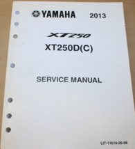 2013 Yamaha XT250D(C) Service Atelier Réparation Manuel LIT-11616-26-08 - £23.55 GBP