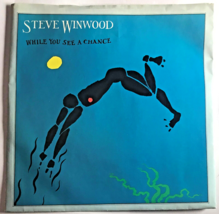 Steve Winwood  While You  See a Chance / Vacant Chair Island IS 49656 PS... - £2.78 GBP