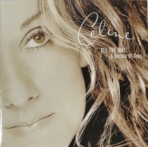 Celine Dion - All The Way... A Decade of Song (CD 1999 Columbia)  Near MINT - $6.92