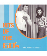 HITS OF THE 60&#39;s~The Music Chronicles - $13.49