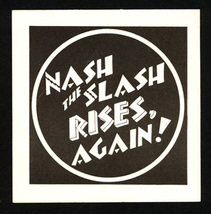 Canada prog NASH THE SLASH Rises Again ORIGINAL unused PROMO STICKER - £15.97 GBP
