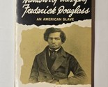 Narrative of the Life of Frederick Douglass an American Slave Written by... - $7.91
