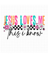Jesus Loves Me This I Know PNG, Checkered Floral PNG, Christian Bible ve... - $2.50