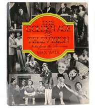 Max Wilk The Golden Age Of Television Notes From The Survivors 1st Edition 1st P - £49.25 GBP