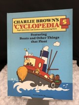 Charlie Brown&#39;s Vol. 5 Cyclopedia Featuring Boats &amp; Other Things That Fl... - £6.35 GBP