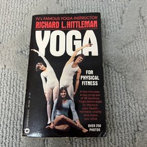 Yoga For Physical Fitness Paperback Book by Richard L. Hittleman Warner 1974 - £9.58 GBP
