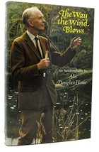 Alec Douglas-Home Home Of The Hirsel The Way The Wind Blows An Autobiography 1s - £38.23 GBP