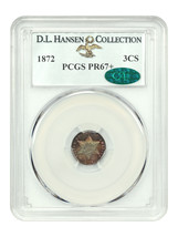 1872 3CS PCGS/CAC PR67+ ex: D.L. Hansen - $19,860.75