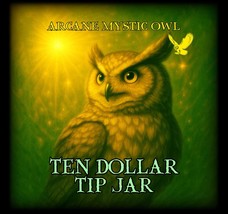 Spiritual 10 Dollar Tip Jar – Thank You for Supporting My Work - $10.00