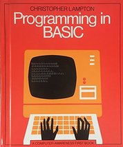Programming in Basic (Computer-Awareness First Book) Lampton, Christopher - £4.39 GBP