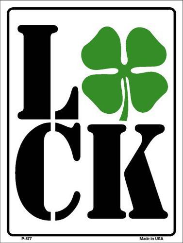 Luck Metal Novelty Parking Sign