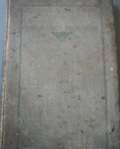 Grace Unity Cookbook, published by The Grace Unity Club of the Grace Met... - $15.00