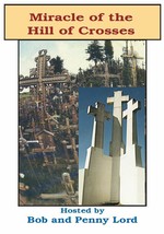 Miracle of the Hill of Crosses DVD by Bob & Penny Lord, New - £9.34 GBP