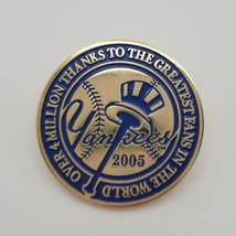 New York Yankees &quot;Thanks to the Greatest Fans in the World&quot; 2005 Souvenir Pin - £19.20 GBP