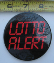 Lotto Alert Pinback Button - £3.83 GBP