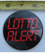Lotto Alert Pinback Button - £3.84 GBP