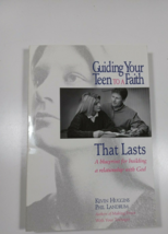guiding your teen to a faith that lasts by Kevin Huggins 1994 paperback - £4.73 GBP