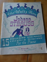 The Waltz King Johann Strauss 15 Favorite Waltzes for piano 1941 G. Schirmer Inc - £19.34 GBP