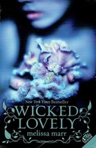 Wicked Lovely by Melissa Marr / 2008 Trade Paperback Young Adult - £1.81 GBP