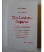 All Aboard:Take a Ride on the Lexicon Express by John G. Phillips Paperb... - $850.75 MXN
