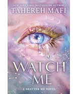 Watch Me: A Shatter Me Novel by Tahereh Mafi (English, Paperback) - €12,69 EUR