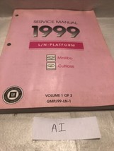 1999 Malibu Cutlass LN platform service manual volume 1 Of 3 - $9.90