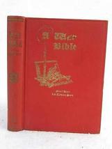The War Bible Of The Moment 1914 James Austin Murray, Chicago Illustrated [Hardc - £125.12 GBP