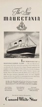 1947 Print Ad The New Mauretania Transatlantic Ship Cunard White Star British - £12.01 GBP