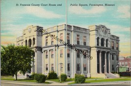 St. Francois County Court House &amp; Public Square Farmington MO Postcard PC335 - £3.92 GBP